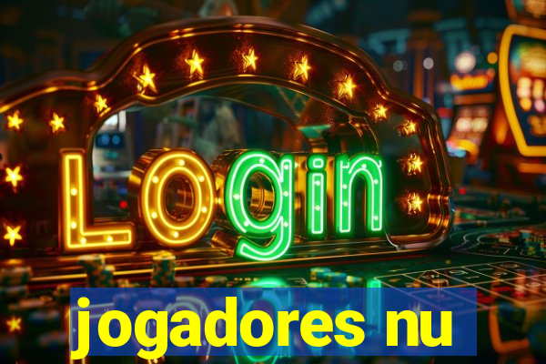 jogadores nu